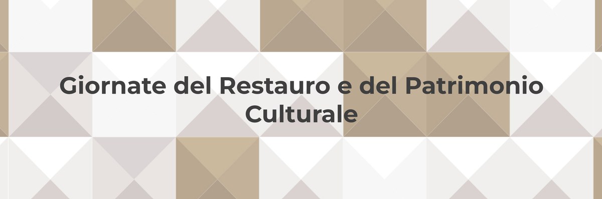 Giornate del Restauro e del Patrimonio Culturale 2022