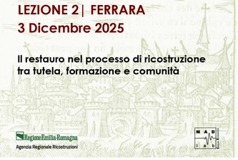 MADLab-ER - Lezione 2 Il restauro nel processo di ricostruzione tra tutela, formazione e comunità