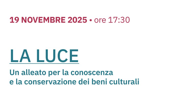La luce: un alleato per la conoscenza e la conservazione dei beni culturali